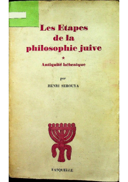 Les Etapes De La Philosophie Juive Antiquite Hebraeique