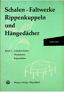 Rippenkuppeln und Hangedacher tom 2