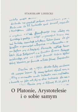O Platonie, Arystotelesie i o sobie samym