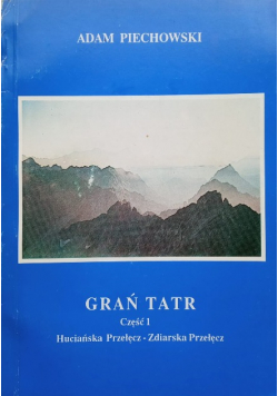 Grań Tatr część 1