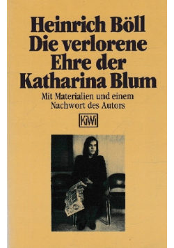 Die verlorene Ehre der Katharina Blum