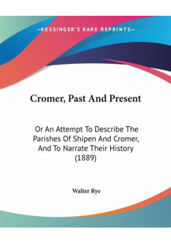 Cromer, Past And Present