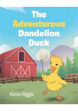 The Adventurous Dandelion Duck