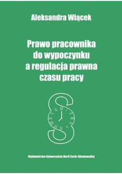 Prawo pracownika do wypoczynku a regulacja prawna
