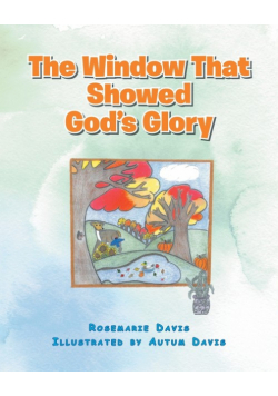 The Window That Showed God's Glory