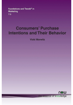 Consumers' Purchase Intentions and Their Behavior