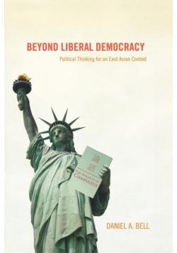 Beyond Liberal Democracy