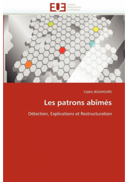 Les patrons abîmés