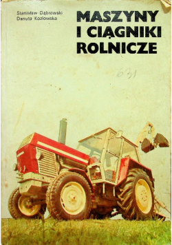 Maszyny i ciągniki rolnicze