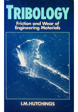 Tribology Friction and Wear of Engineering Materials