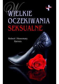Wielkie oczekiwania seksualne