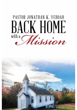 Back Home with a Vision for a Mission