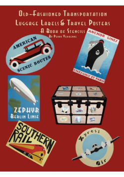 Old Fashioned Transportation Luggage Labels & Travel Posters