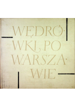 Wędrówki po Warszawie