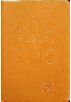Droga do nieba modlitewnik