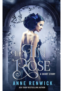 The Tin Rose