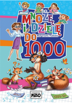 Mnożę i dzielę do 1000