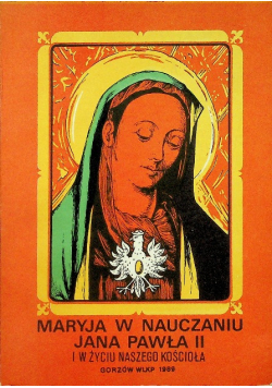 Maryja w nauczaniu Jana Pawła II