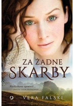 Za żadne skarby