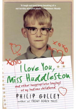 I Love You, Miss Huddleston