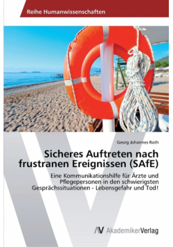 Sicheres Auftreten nach frustranen Ereignissen (SAfE)