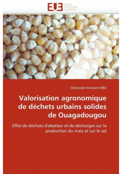 Valorisation agronomique de déchets urbains solides de Ouagadougou