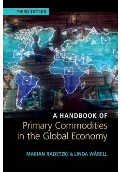 A Handbook of Primary Commodities in the Global Economy
