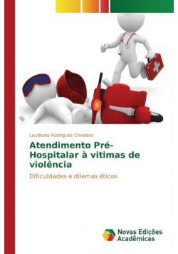 Atendimento Pré-Hospitalar à vitimas de violência