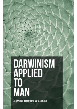 Darwinism Applied to Man