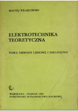 Elektrotechnika teoretyczna tom 1