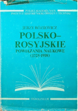 Polsko Rosyjskie Powiązania Naukowe 1725 1918