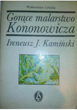 Gorące malarstwo konowicza