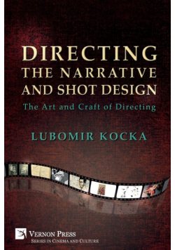 Directing the Narrative and Shot Design