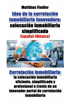 Idea de la correlación inmobiliaria innovadora