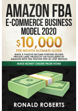 Amazon FBA E-commerce Business Model in 2020
