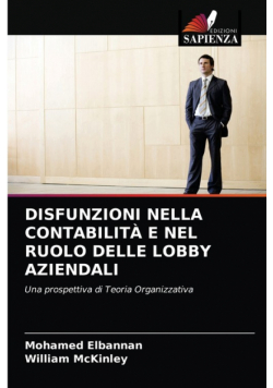 Disfunzioni Nella Contabilità E Nel Ruolo Delle Lobby Aziendali