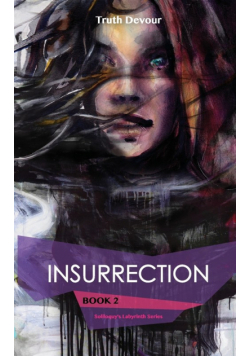 Insurrection - Book 2 - Soliloquy's Labyrinth Series