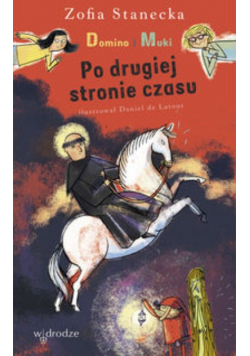 Domino i Muki po drugiej stronie czasu