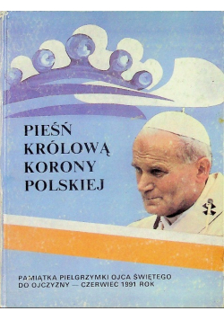 Pieśń Królową Korony Polskiej