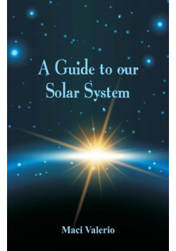 A Guide to Our Solar System