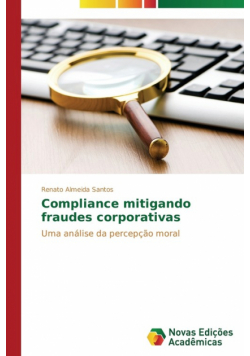 Compliance mitigando fraudes corporativas