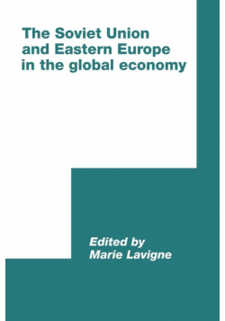 The Soviet Union and Eastern Europe in the Global Economy