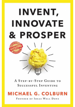 Invent, Innovate, and Prosper