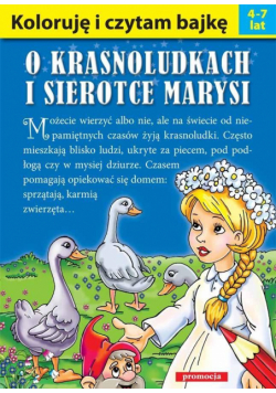 Koloruję i czytam bajkę - O krasnoludkach...