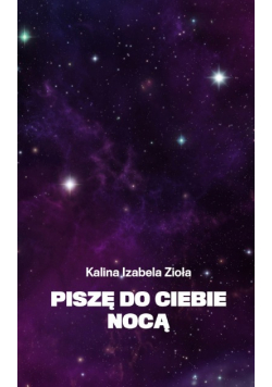 Piszę do ciebie nocą