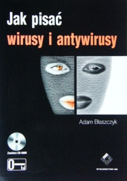 Jak pisać wirusy i antywirusy