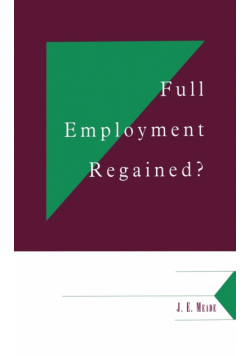 Full Employment Regained?