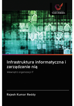 Infrastruktura informatyczna i zarządzanie nią