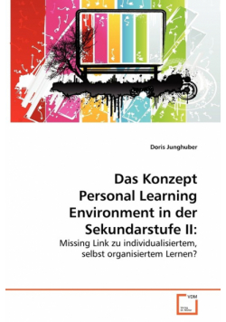Das Konzept Personal Learning Environment in der Sekundarstufe II