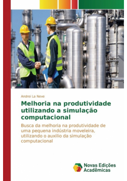 Melhoria na produtividade utilizando a simulação computacional